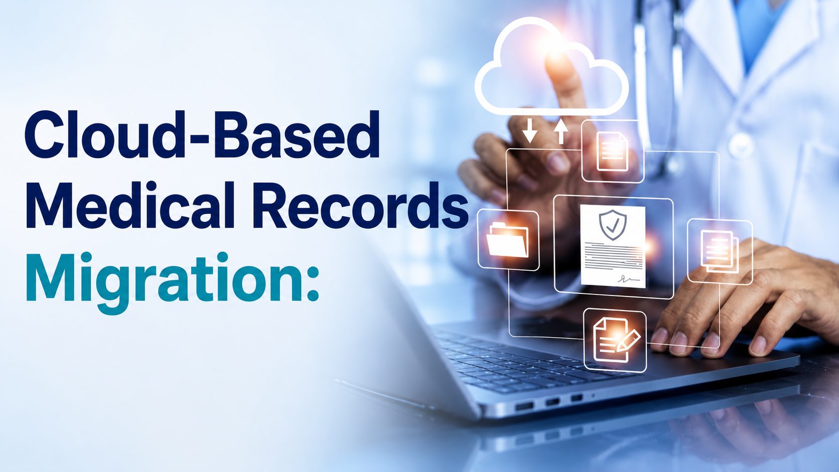 medical records migration